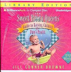 AUDIOBOOK  The Sweet Potato Queens' Guide to Raising Children for Fun and Profit