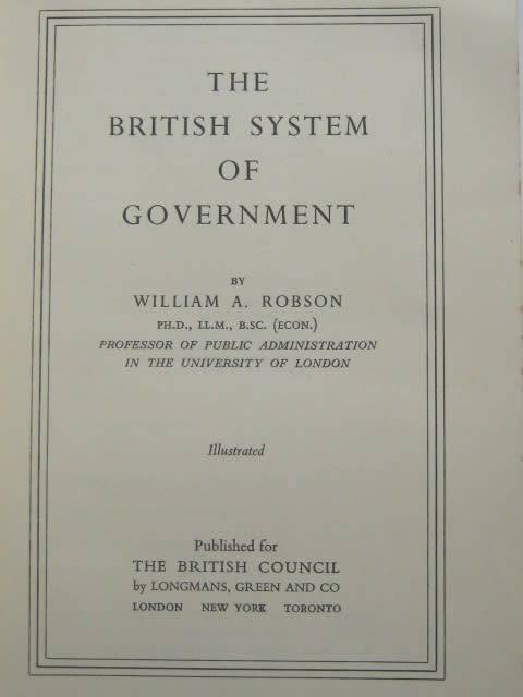 "The British System of Government" by William A. Robson - Paperback