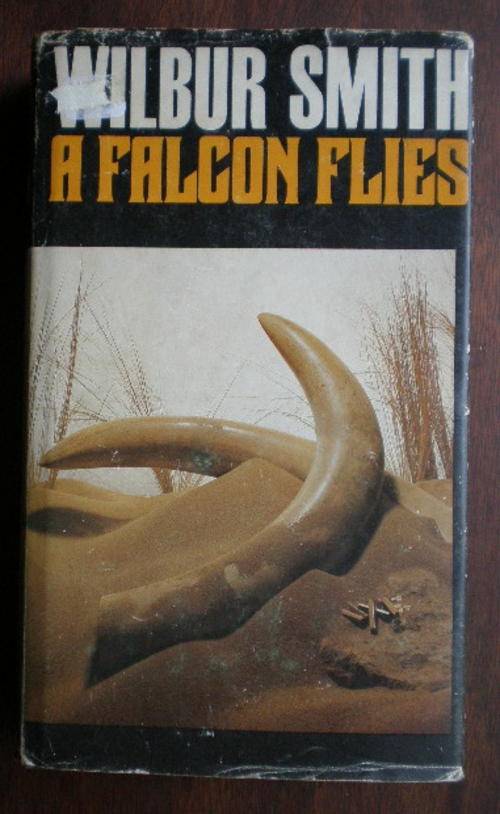 WILBUR SMITH-A FALCON FLIES-1ST EDITION 1980-REPRINT 1980-PRINTED & BOUND IN GREAT BRITAIN BY MORRIS