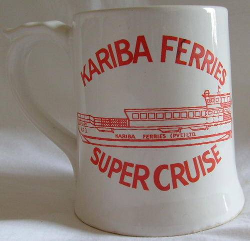 A1455 - RHODESIA  - KARIBA FERRIES - SUPERCRUISE MUG MADE BY NOBEL.