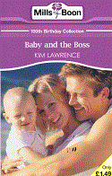 The baby and the Boss - Kim Lawrence