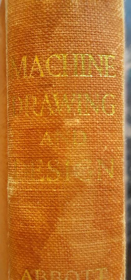 Vintage Book `MACHINE DRAWING and DESIGN` 1954