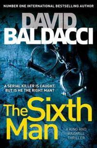 David Baldacci***THE SIXTH MAN*** (Large Paperback)  ''A complex puzzle..."