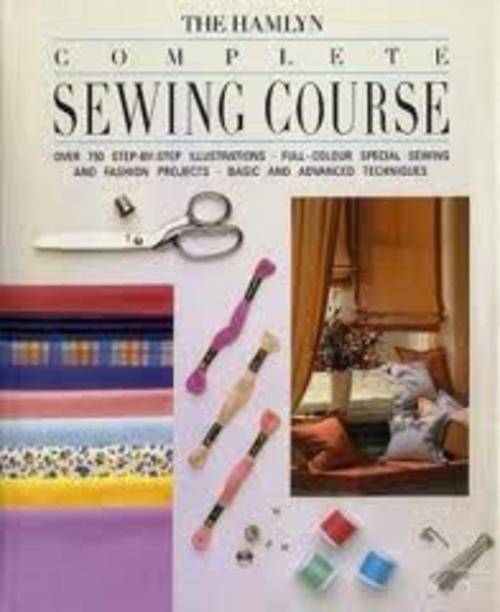 ***THE HAMLYN COMPLETE SEWING COURSE*** (Hardcover)