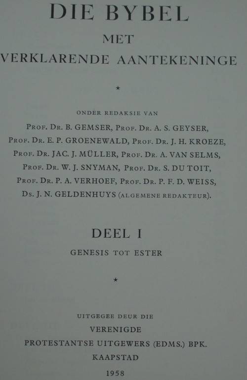 Bible - Die Bybel - Deel 1/2/3 - 1958/9 - Perfek - [Met Verklarende Aantekeninge]
