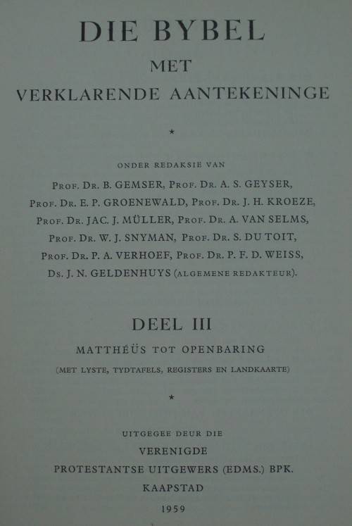 Bible - Die Bybel - Deel 1/2/3 - 1958/9 - Perfek - [Met Verklarende Aantekeninge]