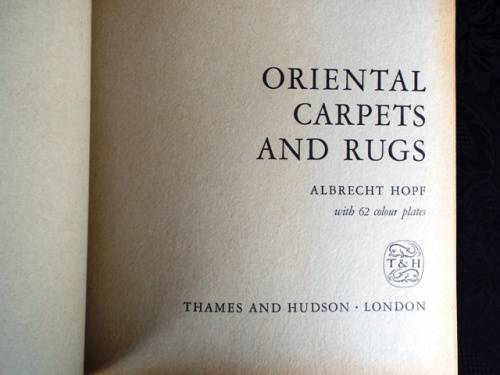 ORIENTAL Carpets & Rugs ~ Thames and Hudson ~ Collectable book.  ,for the collector RARE FOUND