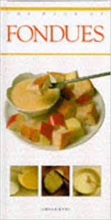 THE BOOK OF FONDUES by Lorna Rhodes