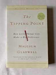 THE TIPPING POINT by Malcolm Gladwell