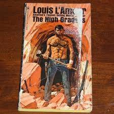THE HIGH GRADERS by Louis L'Amour