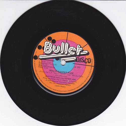 Vinyl 45 RPM Seven Single - Magic Carpet Ride. Magic Carpet Ride - Buffalo (Featuring Pete - B 171