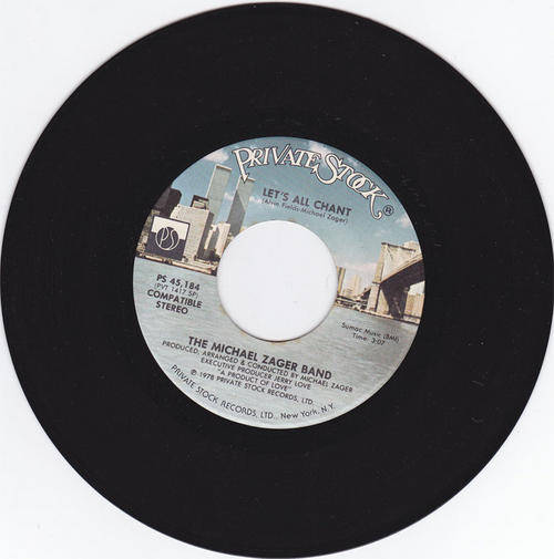 Vinyl 45 RPM Seven Single - Let's All Chant   - The Michael Zager Band   - Private Stock PS 45,184
