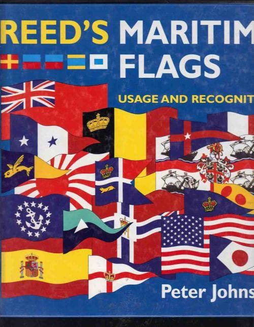 MARITIME FLAGS .... USAGE & RECOGNITION  by PETER JOHNSON ... (NEVER OPENED)