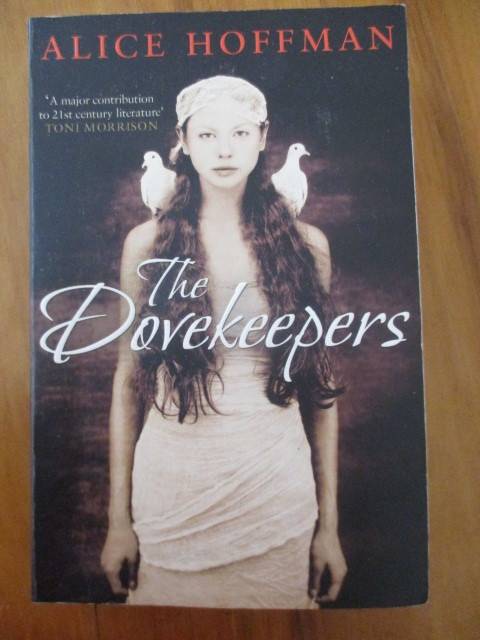 THE DOVEKEEPERS - ALICE HOFFMAN- BOOK ALMOST NEW - PAPERBACK