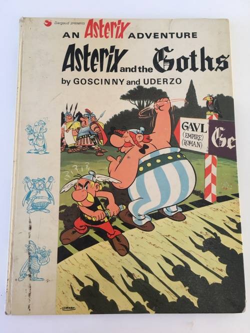 A VINTAGE ASTERIX AND THE GOTHS HARD COVER - SECOND IMPRESSION - 1975