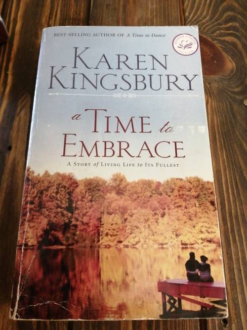 A Time to Embrace - Karen Kingsbury