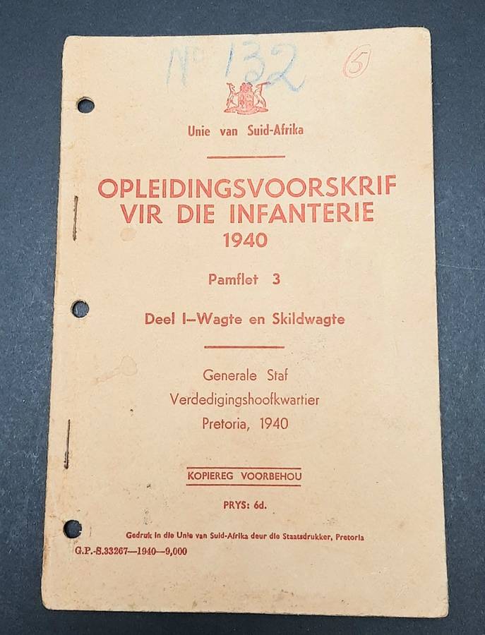 **WW2 : UDF 1940 Infantry Guidelines Booklet (Afrikaans Edition).**