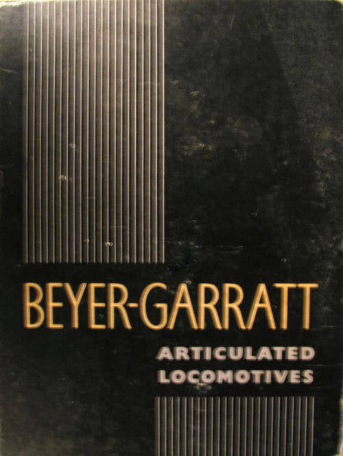 "Beyer-Garratt Articulated Locomotives"  Catalogue c.1948