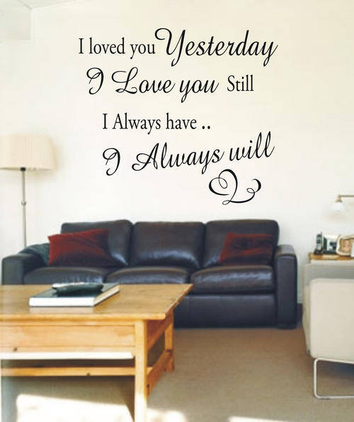 VINYL DECAL - LOVED YOU YESTERDAY