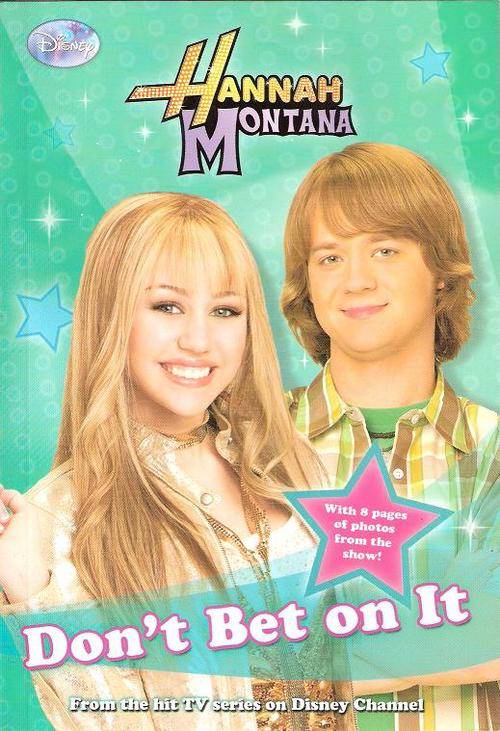 Hannah Montana - Don't Bet on It