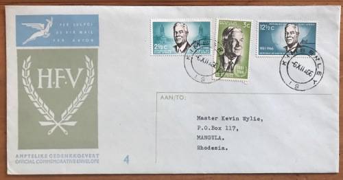 SOUTH AFRICA FDC No. 4 6.12.1966 HENDRIK VERWOERD COMMEMORATION KIMBERLEY cds to MANGULA RHODESIA.