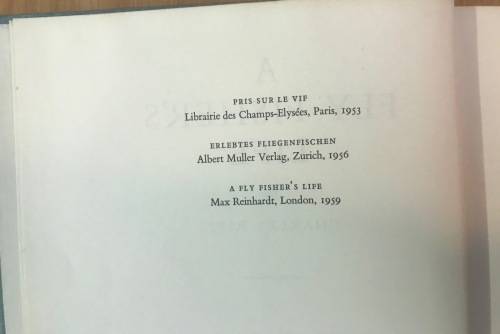 A FLY FISHER`S LIFE CHARLES RITZ 1959 ANGLING FISHING FISH ERNEST HEMINGWAY BERNARD VENABLES.