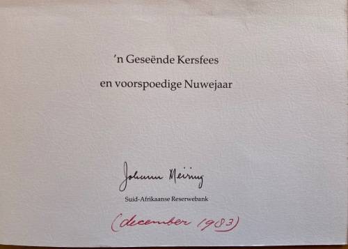 CHRISTMAS + NEW YEAR GREETING CARD SOUTH AFRICAN RESERVE BANK SIGNED DIVISIONAL HEAD JOHANN MEIRING.
