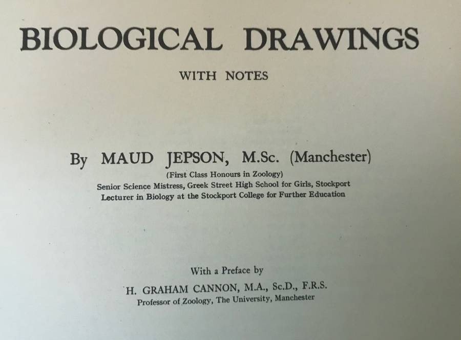 BIOLOGICAL DRAWINGS, WITH NOTES PARTS I & II - Maud Jepson, M.Sc. BOTANY & ZOOLOGY 1956/7 5TH ed.