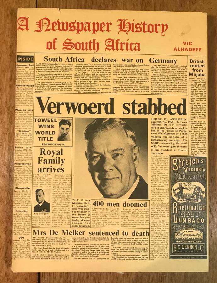 A Newspaper History of SOUTH AFRICA - VIC ALHADEFF - 1979 2nd Impression Verwoerd Transvaal