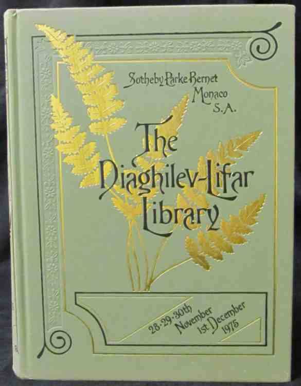 The Diaghilev-Lifar Library=Sotheby-Parke Bernet,Monaco,S.A.=1975=Auction Catalogue of Russian Books