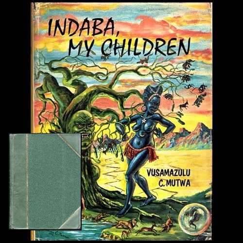 Credo Mutwa - INDABA MY CHILDREN. Limited Ed. no 153/1212. SIGNED BY CREDO MUTWA. Half leather.