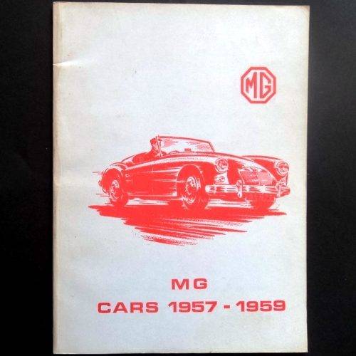 R M Clarke (ed) - MG CARS 1957 - 1959. Articles from Autocar etc. Paperback Undated (1960s).