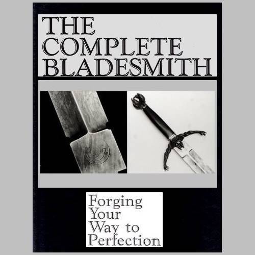 Jim Hrisoulas - THE COMPLETE BLADESMITH. Forging Your Way To Perfection. Hardback.1987. Knifemaking