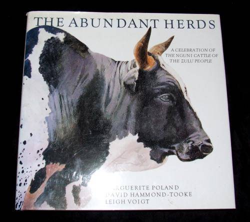The Abundant Herds - Nguni cattle of the Zulus