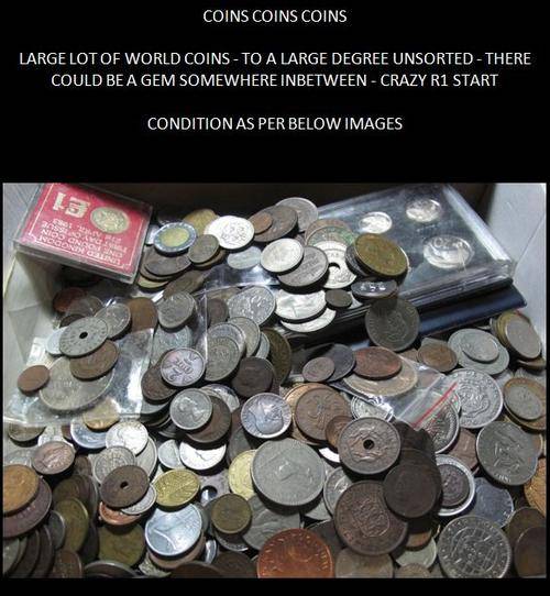 # COINS COINS COINS - 500 PLUS COINS ALL FOR 1 BID! #