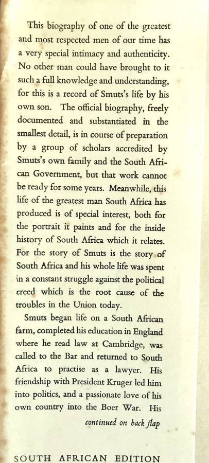 Jan Christian Smuts, by his son JC Smuts. First edition 1952. H/C with jacket. 568 pp.