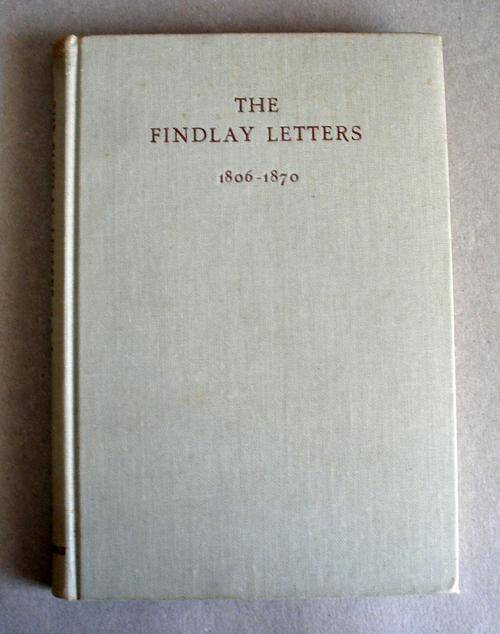 The Findlay Letters 1806 - 1870