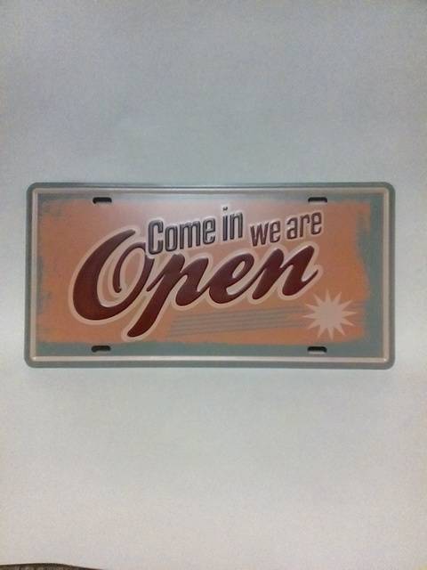 SUPER COOL VINTAGE STYLE COLLECTORS COME IN,WE ARE OPEN PRESSED METAL SIGN
