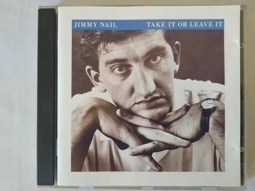 Jimmy Nail - Take It Or Leave It CD
