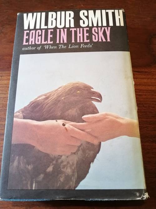 EAGLE IN THE SKY - Wilbur Smith *1st edition