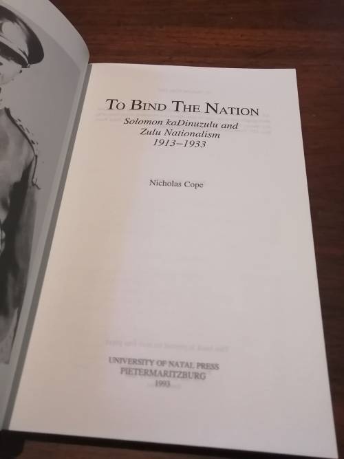 THE BIND THE NATION -  Nicholas Cope (Solomon kaDinezulu & Zulu Nationalism)