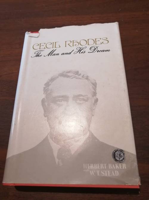 CECIL RHODES:  The Man and His Dreams - Herbert Baker *Rhodesiana Reprint Library