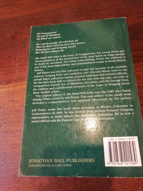 THE DEAD WILL ARISE: Nongqawuse & the Great Xhosa Cattle Killing of 1856-7 - Jeff Peires