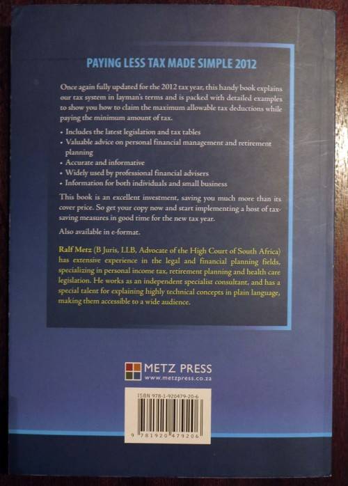 Paying Less Tax Made Simple. By Ralf Metz. Tax avoidance in South Africa