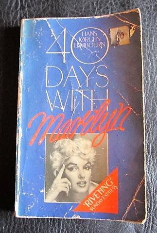 Marilyn Manroe 40 Days with Marilyn