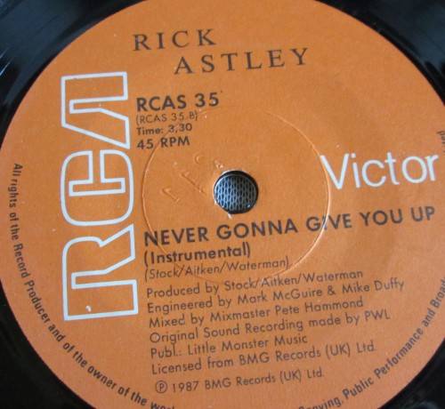 RICK ASTLEY - NEVER GONNA GIVE YOU UP 1987 (RCA 535) 45 RPM RECORD