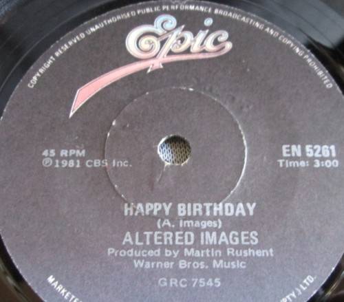ALTERED IMAGES - 1981 SO WE GO WHISPERING/HAPPY BIRTHDAY (EN 5261) 45 RPM RECORD - C3405