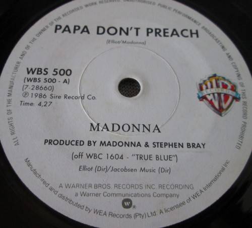 MADONNA - PAPA DON`T PREACH 1986 (WBS 500) 45 RPM RECORD