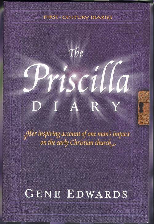 The Priscilla Diary - Gene Edwards