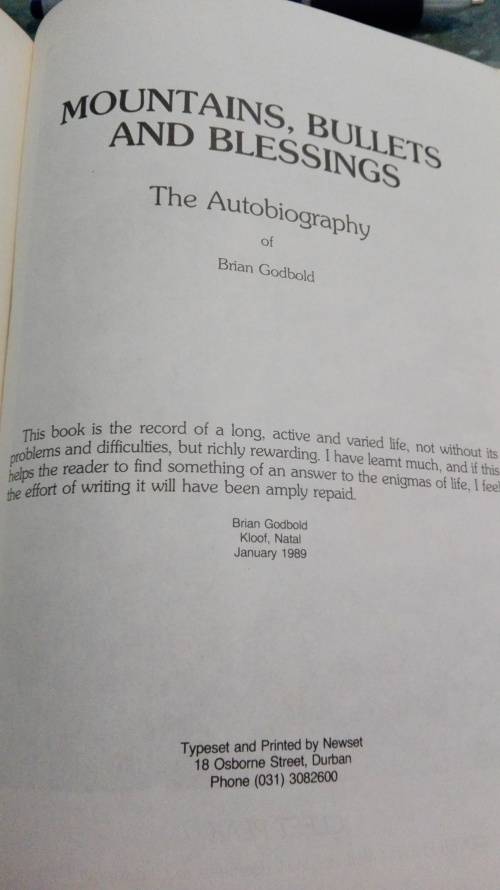 MOUNTAINS BULLETS AND BLESSINGS The Autobiography of Brian Godbold ( signed ) (a reading copy )